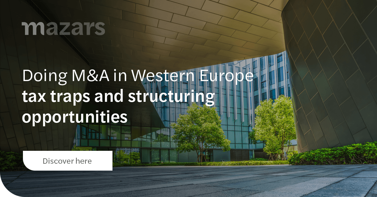 (P) Doing M&A in Western Europe: Tax traps and structuring opportunities