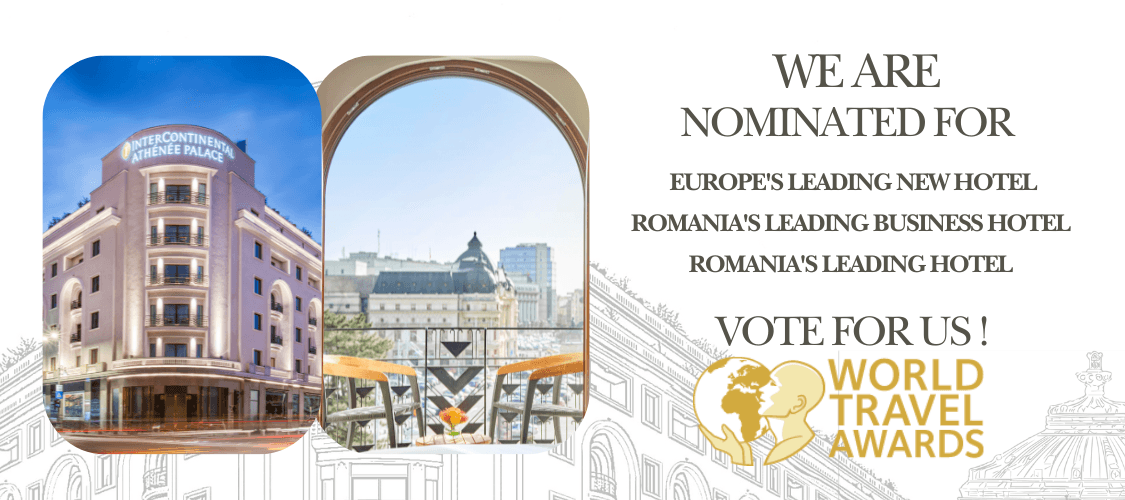 InterContinental Athénée Palace Bucharest nominated at the World Travel Awards - Voting open!