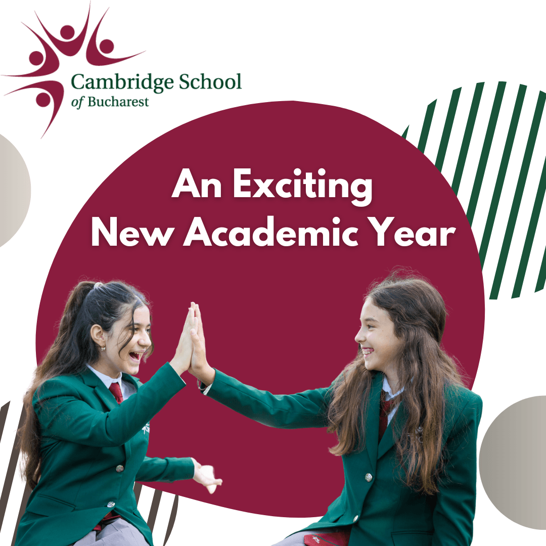 (P) Cambridge School of Bucharest welcomes students for an exciting new academic year