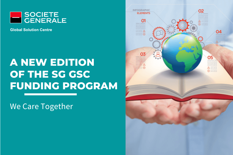 180,000 euro in financial support for education and environmental protection projects available in the new edition of the Societe Generale Global Solution Centre's "We Care Together” funding program